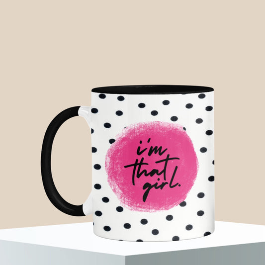 I'm That Girl Coffee Mug for Strong Woman Girl Boss Gift; Black Inside and Handle