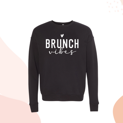 Brunch Vibes Sweatshirt Black Crewneck for Women Brunch Outfit ideas Black Sweater for Her