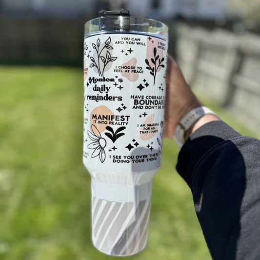 Personalized 40 oz Daily Reminders Affirmation Tumbler Cup Gift for Her Mental Awareness and Self Love