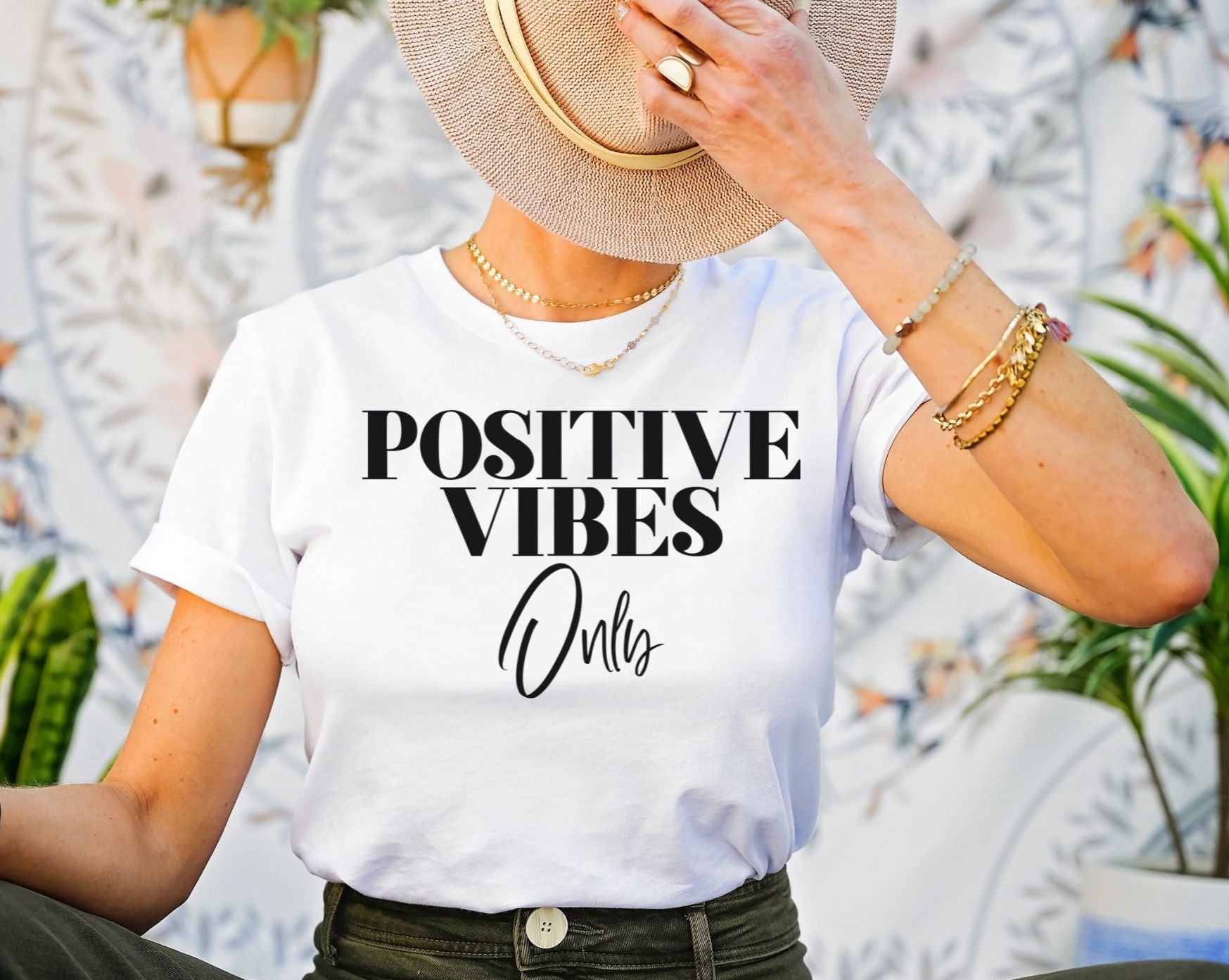 Positive Vibes Only T-Shirt, White Shirt, Black Text