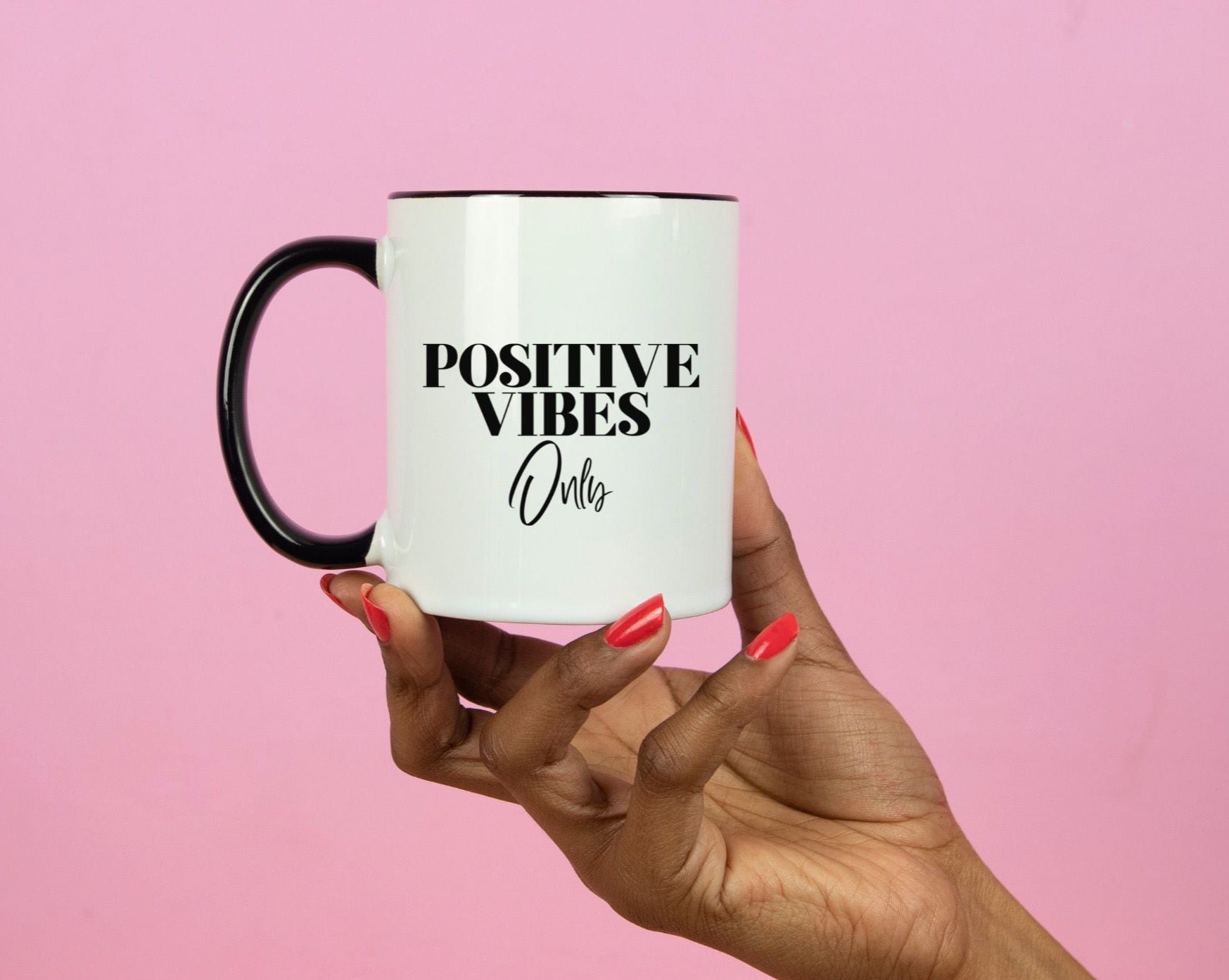 Positive Vibes Only Coffee Mug with Black Handle and Interior 11 oz. 