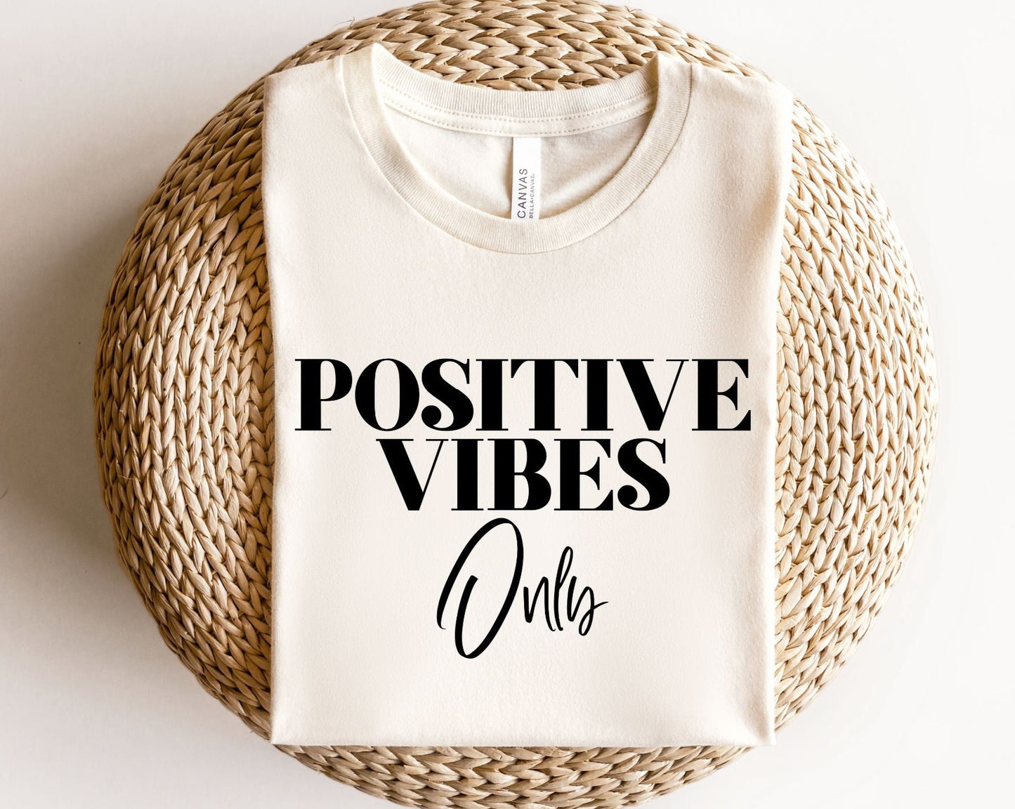 Positive Vibes Only T-Shirt, Natural Color